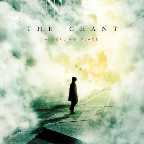 The Chant - A Healing Place album cover